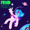 FRND - Before U I Didn't Exist - EP