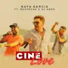 Rafa Garcia - Cine Love (feat. Buchecha & DJ Anão) - Single