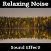 Sound Effect - White Relaxing Noise, Loopable Nature Sounds