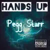 Pegg Starr - Hands Up - Single