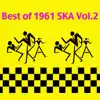 Various Artists - Best of 1961 Ska, Vol. 2