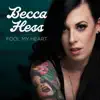 Becca Hess - Fool My Heart - Single