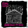 Final Girls - Burn Down the House - Single