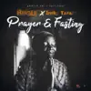 Bugle, Imeru Tafari & East Kings - Prayer & Fasting - Single