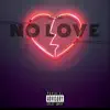 Lil Haz - No Love - Single