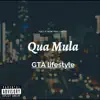 Qua Mula - Gta Lifestyle - Single