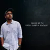 N Kher - Mujhi Me Tu - Single