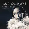 Auriol Hays - Call It Love (Anima Sola)