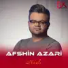 Afshin Azari - Nazlı - Single