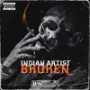 Indian Artist & Sam Qureshi - Broken Beat - Single