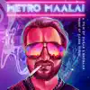 Kaber Vasuki - Metro Maalai (Original Motion Picture Soundtrack)