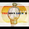 EZ-Q Universe - The Soul Lounge - Single