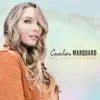 Caroline Marquard - Not a Rolling Stone - Single