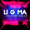 LIGMA - This is Deep House - Single