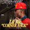 Lil Ric - Corner Back - Single