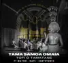 Tofi O Tamatane & Wayno - Tama Sāmoa Omaia (feat. Earthtones & Nate Lopa) - Single