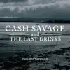 Cash Savage and The Last Drinks - The Hypnotiser