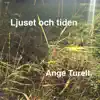 Ange Turell - Ljuset och tiden