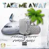 Itsonlywrite - Take me away (feat. Pvris Chola) - Single