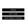 Indigo 808 - Envidia (feat. Jeiem, Faith Tyrone & Elian NR) - Single