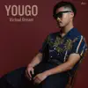 YOUGO - Virtual Dream - Single