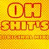 DVJ V!V3K - O Shit's - Single