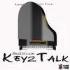 DiggChugaloo - KeyzTalk