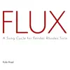 Kobi Arad - Flux - Song Cycle for Fender Rhodes Solo