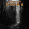 Magnolia Chop - Karma - Single