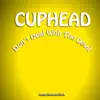 Logan Hugueny-Clark - Cuphead Don't Deal with the Devil - Single