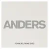 Anders Matthesen - Forkæl Mine Løg - Single