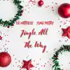 LIL Mattress - Jingle All the Way (feat. Yung Pastry) - Single