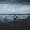 Stephen Hobbs - Please Believe - Single