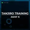 Ashif N - Tanjiro Training Theme Epic Version (Demon Slayer) - Single