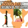 Winston Jarrett - Children of the Ghetto