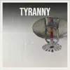 Various Artists - Tyranny