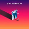 Kila Dred - Sky Mirror