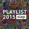 Various Artists - Playlist 2015 Slap