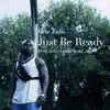 Eric Zulu - Just Be Ready - Single