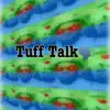 Treloc313 - Tuff Talk - Single