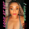 Whitney J - LOOK AT DAT (feat. 215Sav) - Single