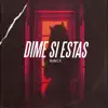 NINCY - Dime Si Estas - Single