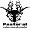 Pastoral - Fascismo Para Principiantes - EP