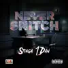 Stinga 1Dan - Never Snitch - Single