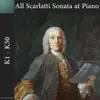 Jean-Pierre Venaissin - All Scarlatti Sonatas at Piano (K1-K50)