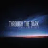 Chris Sheffield - Through the Dark