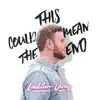 Lachlan Vines - This Could Mean the End - Single