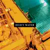 Drones Club - Heavy Water - Single