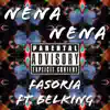 Fasoria - Nena Nena (feat. BelKing) - Single