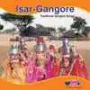 Supriya - Isar Gangore (Gangore Festival Songs)